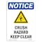 Signmission OSHA Notice Sign, 10" H, 7" W, Rigid Plastic, Crush Hazard Keep Clear Sign With Symbol, Portrait OS-NS-P-710-V-10848 - alternate 1